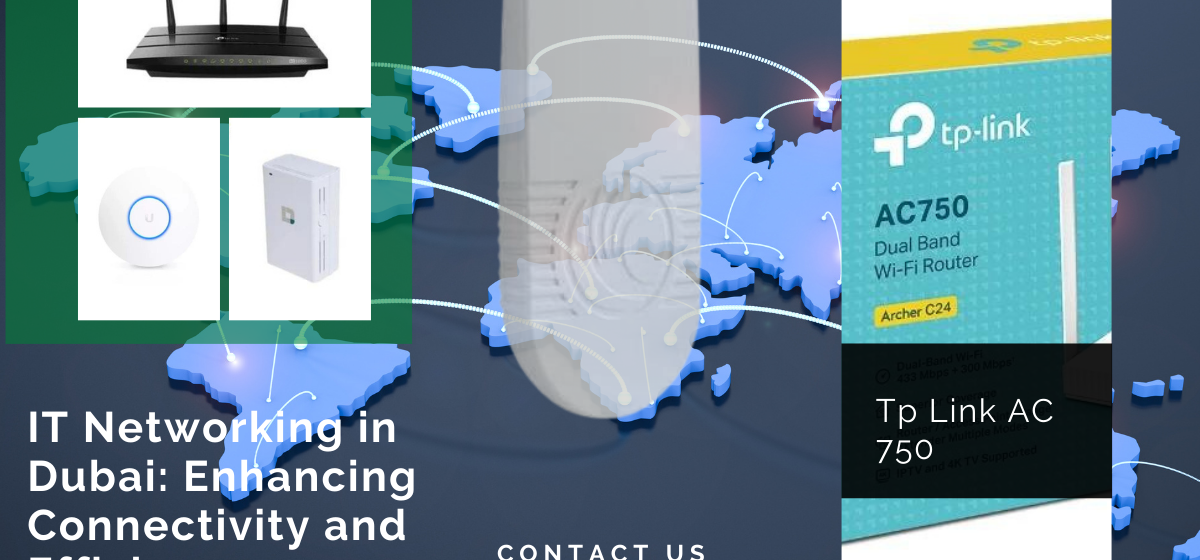 IT Networking in Dubai Enhancing Connectivity and Efficiency - A to Z security Products trading in Dubai