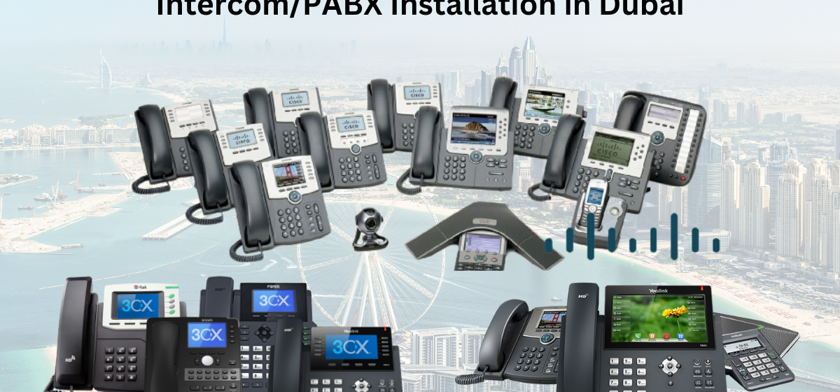 Intercom/PABX Installation In Dubai: Communication Systems