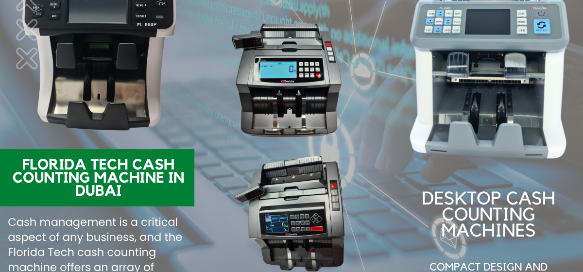 Florida Tech Cash Counting Machine Discuss Its All Features and Advantages