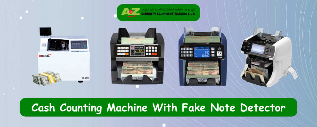Florida Tech Cash Counting Machines Cash counting machine with Fake Note Detector Machine in Dubai