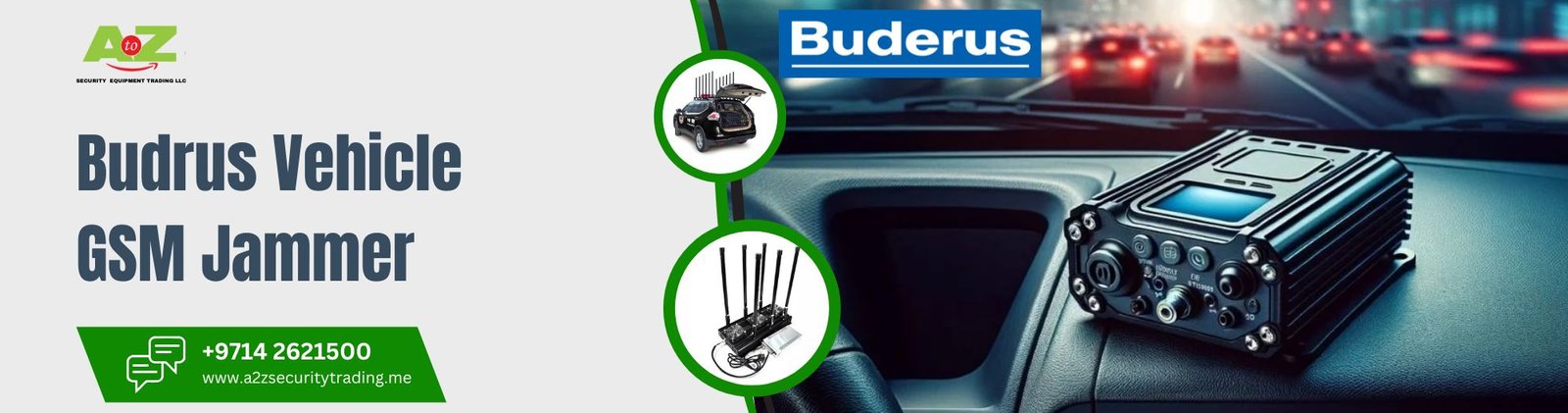 Budrus GSM Vehicle Jammer | Budrus GSM Vehicle Jammer | A to Z Security Equipment Trading LLC August 2025