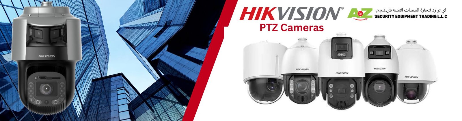 Hikvision PTZ Cameras | Hikvision PTZ Cameras | A to Z Security Equipment Trading LLC August 2025
