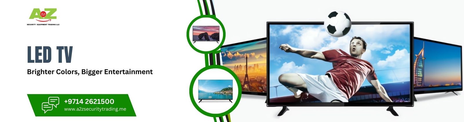 LED TV | LED TV | A to Z Security Equipment Trading LLC August 2025