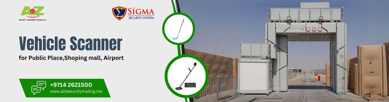 Sigma Vehicle Scanner | Sigma Vehicle Scanner | A to Z Security Equipment Trading LLC July 2025