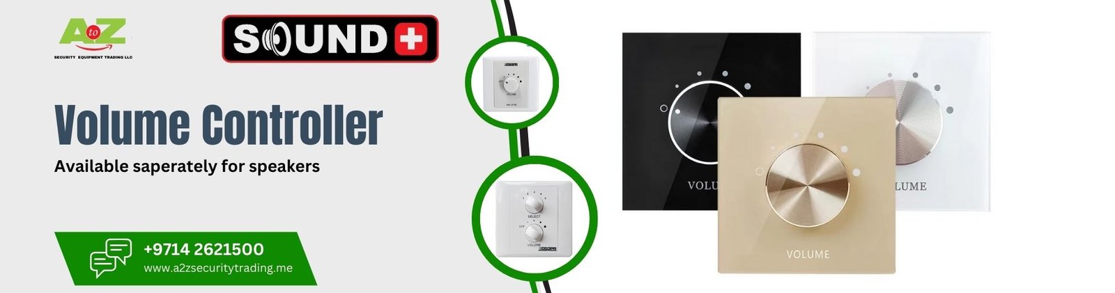 Volume Controller | Sound+ Volume Controller | A to Z Security Equipment Trading LLC August 2025