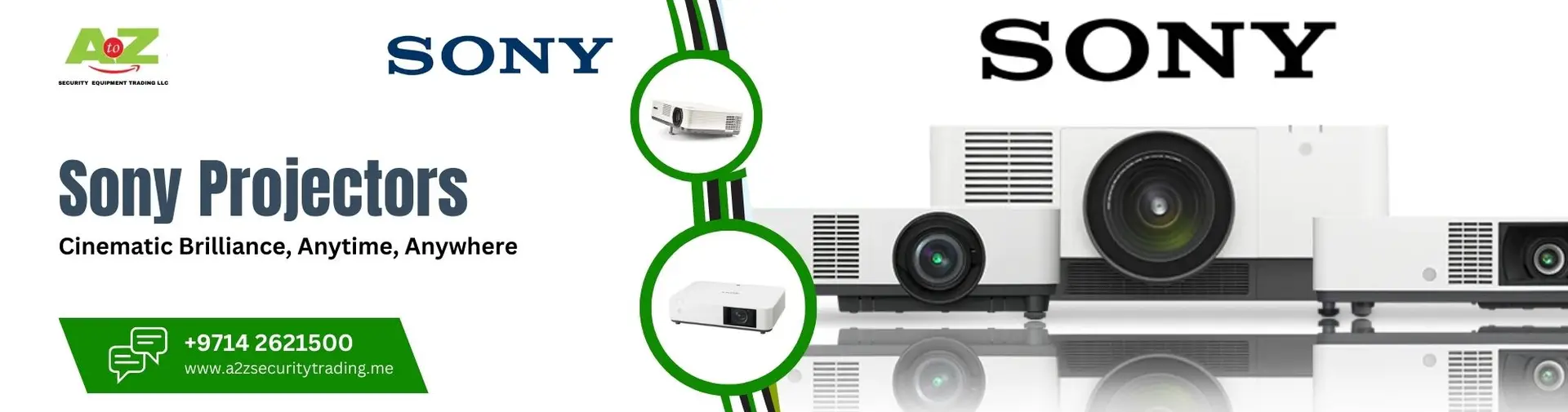 Sony Projectors | Sony Projectors | A to Z Security Equipment Trading LLC August 2025