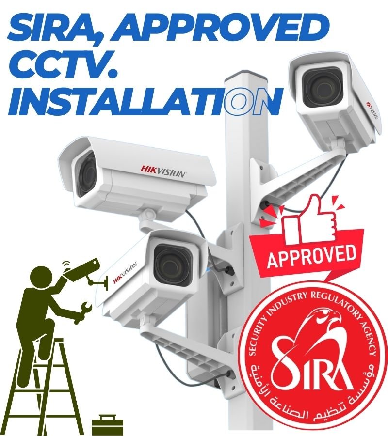 SIRA, APPROVED CCTV Installation in dubai